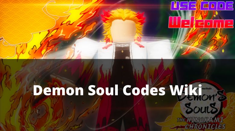 Demon Soul Codes Wiki(NEW) [December 2023] - MrGuider